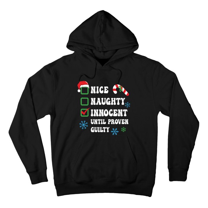 Nice Naughty Innocent Until Proven Guilty Checklist Naughty Or Nice Hoodie