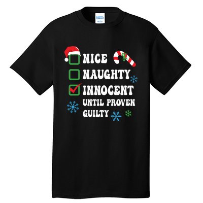 Nice Naughty Innocent Until Proven Guilty Checklist Naughty Or Nice Tall T-Shirt