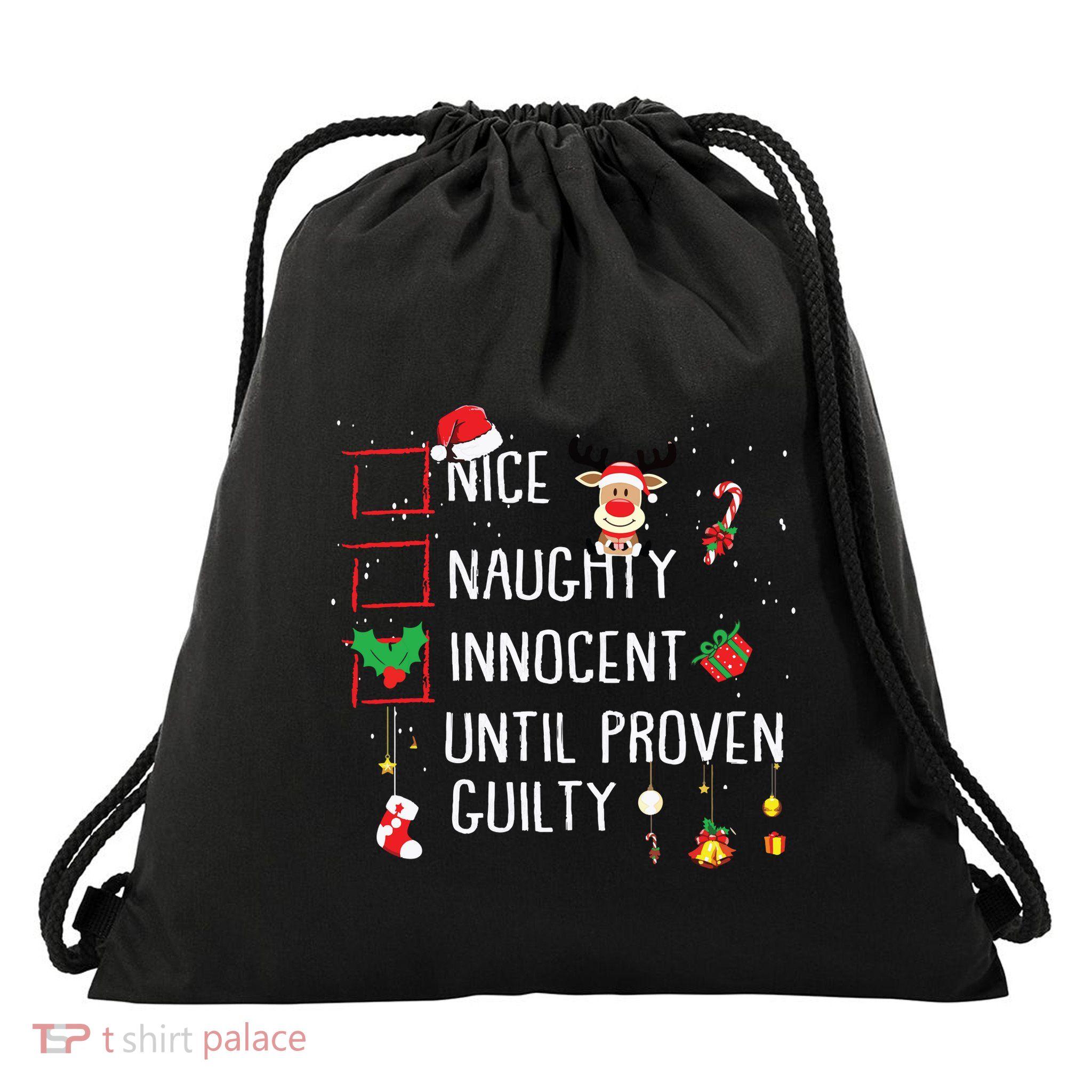 Nice Naughty Innocent Until Proven Guilty Christmas List Drawstring Bag
