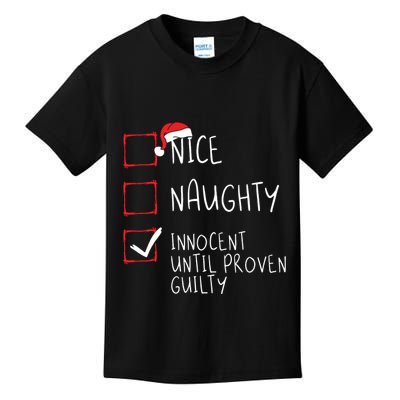 Nice Naughty Innocent Until Proven Guilty Christmas List Kids T-Shirt