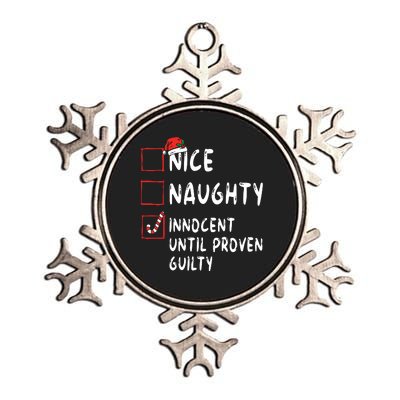 Nice Naughty Innocent Until Proven Guilty Christmas List Metallic Star Ornament