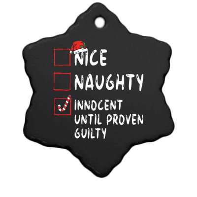 Nice Naughty Innocent Until Proven Guilty Christmas List Ceramic Star Ornament