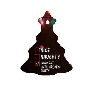 Nice Naughty Innocent Until Proven Guilty Christmas List Ceramic Tree Ornament