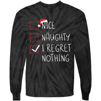 Nice Naughty I Regret Nothing Christmas List Santa Claus Tie-Dye Long Sleeve Shirt