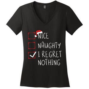 Nice Naughty I Regret Nothing Christmas List Santa Claus Women's V-Neck T-Shirt