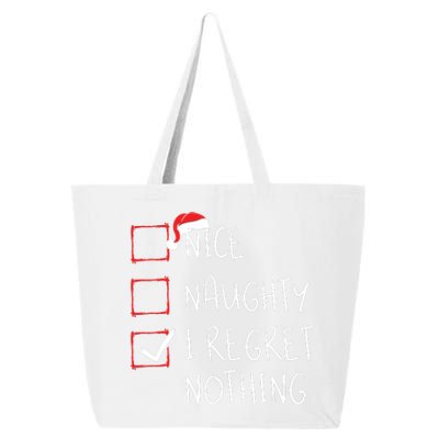 Nice Naughty I Regret Nothing Christmas List Santa Claus 25L Jumbo Tote