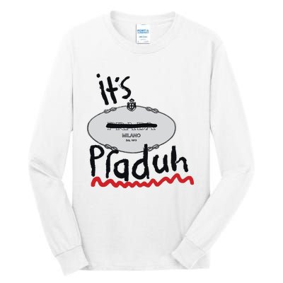 Navinder Nangla Is Dropping A Bootleg It’s Praduh Tall Long Sleeve T-Shirt