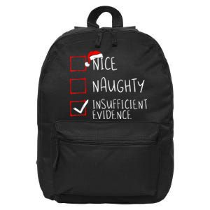 Nice Naughty Insufficient Evidence Christmas Santa Claus 16 in Basic Backpack