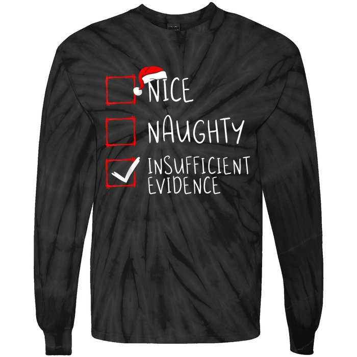 Nice Naughty Insufficient Evidence Christmas Santa Claus Tie-Dye Long Sleeve Shirt