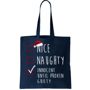 Nice Naughty Innocent Until Proven Guilty Christmas Checklist Tote Bag