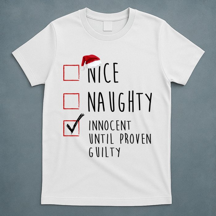 Nice Naughty Innocent Until Proven Guilty Christmas Checklist T-Shirt