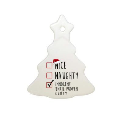 Nice Naughty Innocent Until Proven Guilty Christmas Checklist Ceramic Tree Ornament