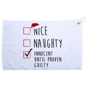 Nice Naughty Innocent Until Proven Guilty Christmas Checklist Grommeted Golf Towel