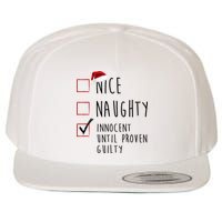 Nice Naughty Innocent Until Proven Guilty Christmas Checklist Wool Snapback Cap