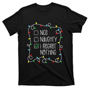 Nice Naughty I Regret Nothing Christmas List Santa Claus T-Shirt