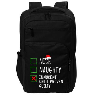 Nice Naughty Innocent Until Proven Guilty Christmas List Impact Tech Backpack