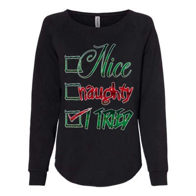 Nice Naughty I Tried Santa Checking List Ugly Christmas Womens California Wash Sweatshirt