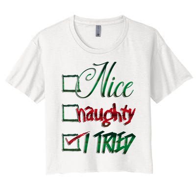 Nice Naughty I Tried Santa Checking List Ugly Christmas Women's Crop Top Tee