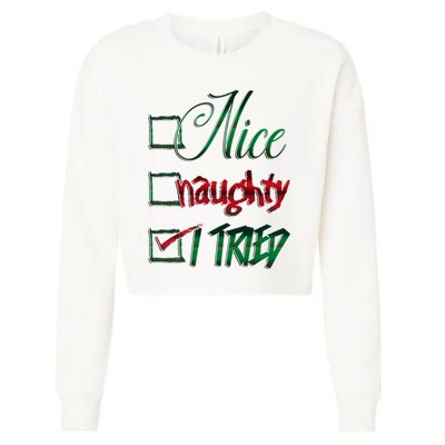 Nice Naughty I Tried Santa Checking List Ugly Christmas Cropped Pullover Crew