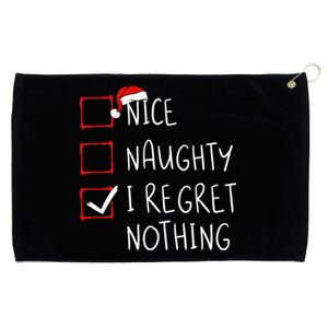 Nice Naughty I Regret Nothing Christmas List Santa Claus Gift Grommeted Golf Towel