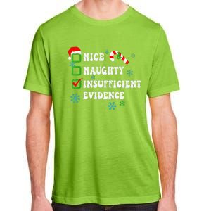 Nice Naughty Insufficient Evidence Christmas Santa Claus Adult ChromaSoft Performance T-Shirt