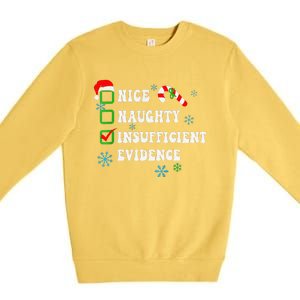 Nice Naughty Insufficient Evidence Christmas Santa Claus Premium Crewneck Sweatshirt