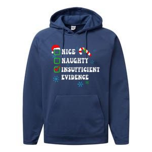 Nice Naughty Insufficient Evidence Christmas Santa Claus Performance Fleece Hoodie