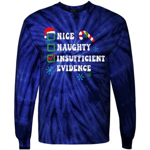 Nice Naughty Insufficient Evidence Christmas Santa Claus Tie-Dye Long Sleeve Shirt