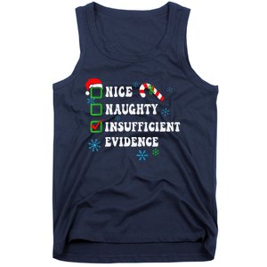 Nice Naughty Insufficient Evidence Christmas Santa Claus Tank Top