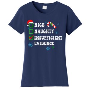 Nice Naughty Insufficient Evidence Christmas Santa Claus Women's T-Shirt