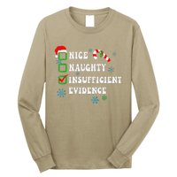 Nice Naughty Insufficient Evidence Christmas Santa Claus Long Sleeve Shirt