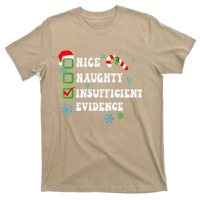 Nice Naughty Insufficient Evidence Christmas Santa Claus T-Shirt