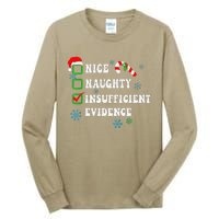 Nice Naughty Insufficient Evidence Christmas Santa Claus Tall Long Sleeve T-Shirt