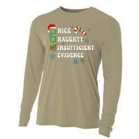 Nice Naughty Insufficient Evidence Christmas Santa Claus Cooling Performance Long Sleeve Crew