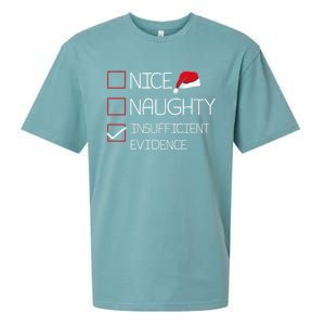 Nice Naughty Insufficient Evidence Christmas Pajama Funny Gift Sueded Cloud Jersey T-Shirt