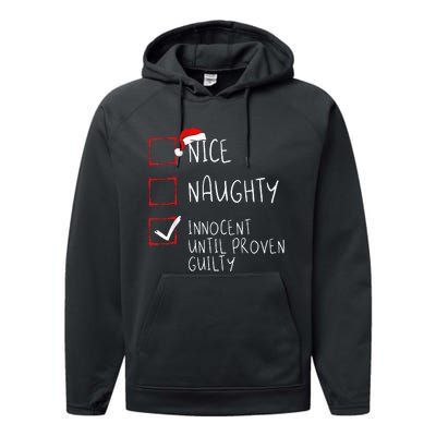 Nice Naughty Innocent Until Proven Guilty Christmas List Performance Fleece Hoodie