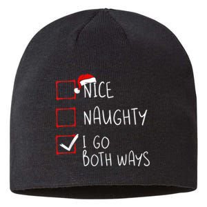 Nice Naughty I Go Both Ways Christmas List Xmas Santa Claus Sustainable Beanie