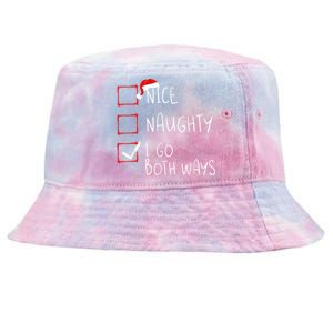 Nice Naughty I Go Both Ways Christmas List Xmas Santa Claus Tie-Dyed Bucket Hat