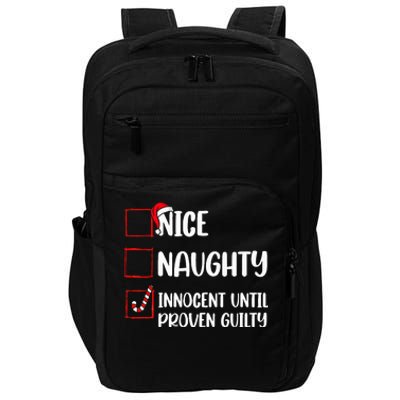 Nice Naughty Innocent Until Proven Guilty Christmas List Impact Tech Backpack