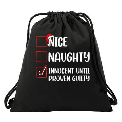 Nice Naughty Innocent Until Proven Guilty Christmas List Drawstring Bag