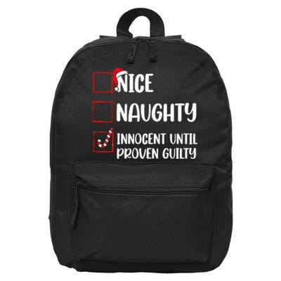 Nice Naughty Innocent Until Proven Guilty Christmas List 16 in Basic Backpack