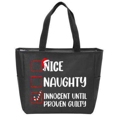 Nice Naughty Innocent Until Proven Guilty Christmas List Zip Tote Bag