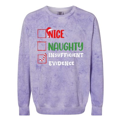 Nice Naughty Insufficient Evidence Christmas Inappropriate Colorblast Crewneck Sweatshirt