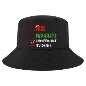 Nice Naughty Insufficient Evidence Christmas Inappropriate Cool Comfort Performance Bucket Hat