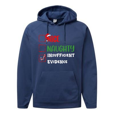 Nice Naughty Insufficient Evidence Christmas Inappropriate Performance Fleece Hoodie