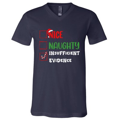 Nice Naughty Insufficient Evidence Christmas Inappropriate V-Neck T-Shirt