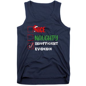 Nice Naughty Insufficient Evidence Christmas Inappropriate Tank Top