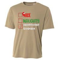 Nice Naughty Insufficient Evidence Christmas Inappropriate Cooling Performance Crew T-Shirt