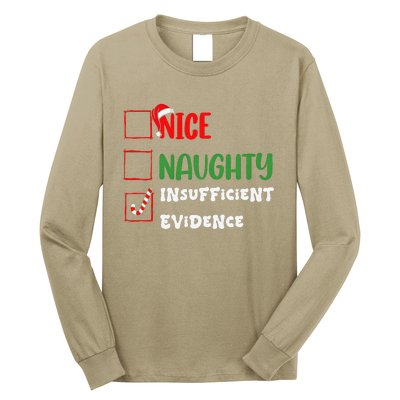 Nice Naughty Insufficient Evidence Christmas Inappropriate Long Sleeve Shirt