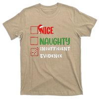 Nice Naughty Insufficient Evidence Christmas Inappropriate T-Shirt